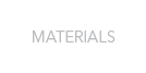 MATERIALS
